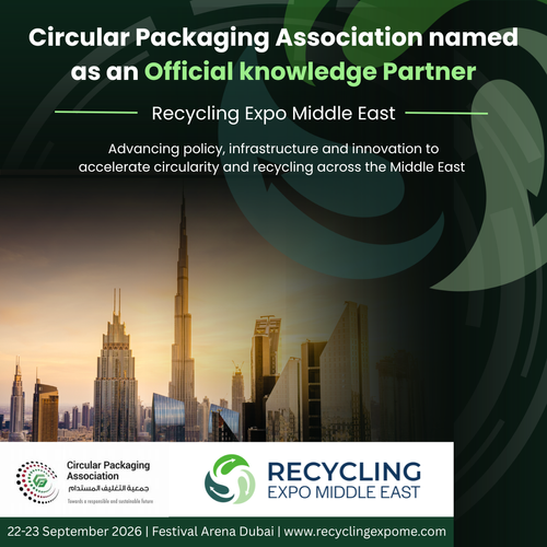 Circular Packaging Association Named Official Knowledge Partner of Recycling Expo Middle East 2026