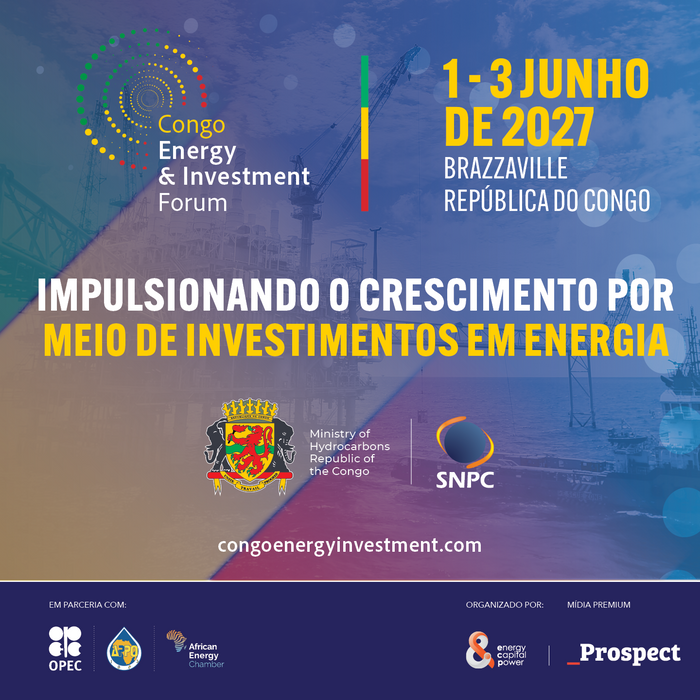 Congo Energy & Investment Forum 2027 posiciona Brazzaville como plataforma global para negócios no sector energético