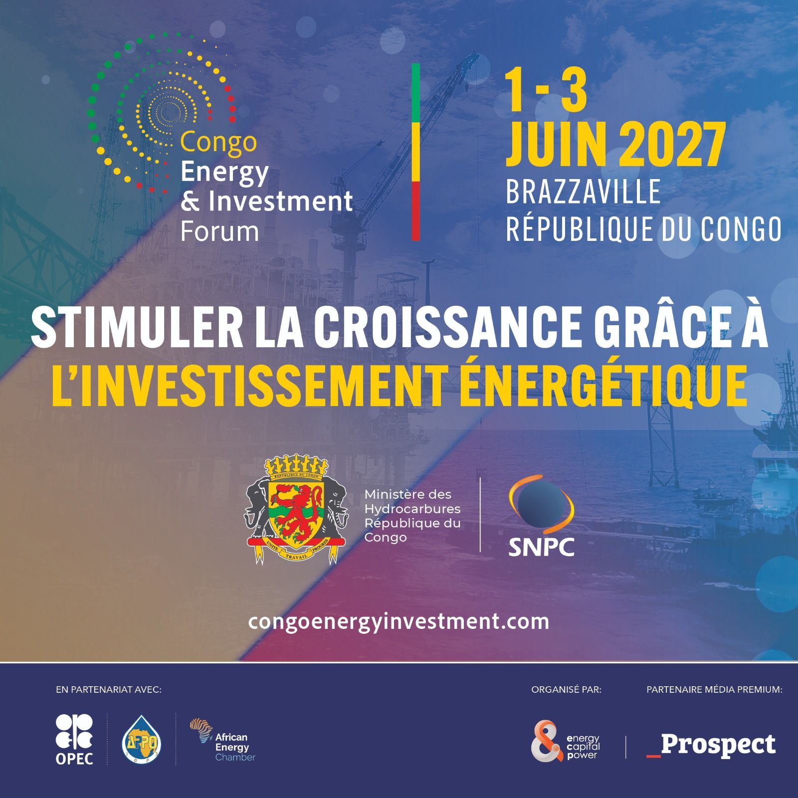 Forum Congo sur l’&eacute;nergie et l’investissement 2027 : positionner Brazzaville comme un hub mondial des transactions &eacute;nerg&eacute;tiques
