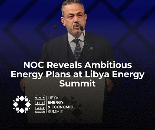 NOC Reveals Ambitious Energy Plans at Libya Energy Summit