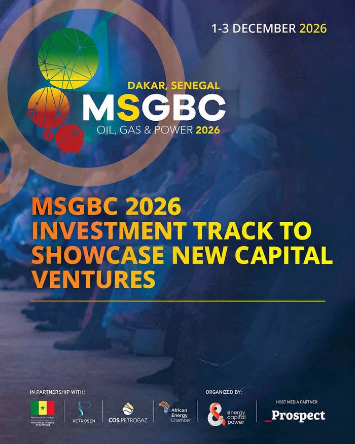 MSGBC Oil, Gas & Power 2026 Investment Track to Spotlight New Capital Opportunities