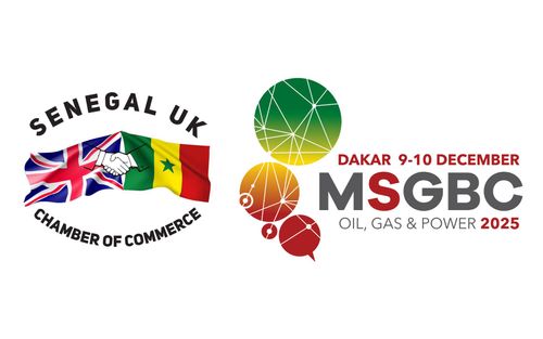 Senegal-UK Chamber of Commerce to Support MSGBC Oil, Gas & Power 2025 as Strategic Partner