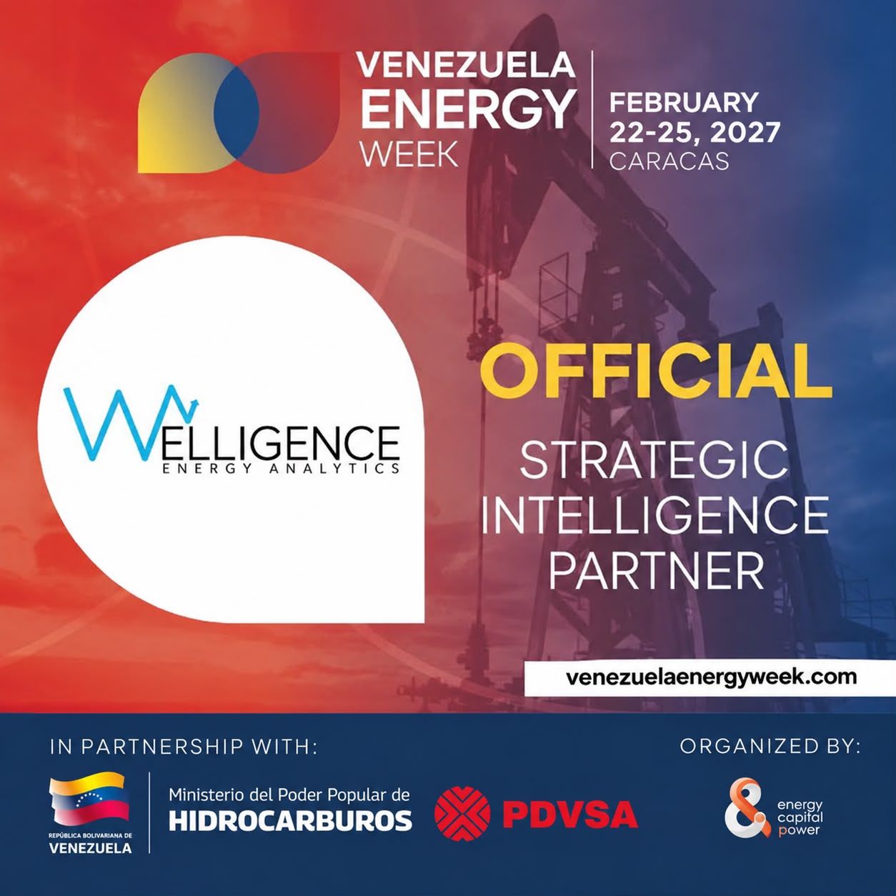 Welligence Energy Analytics Joins Venezuela Energy Week as its Strategic Intelligence Partner, Bringing World-Class Energy Intelligence to Latin America’s Most Anticipated Industry Gathering