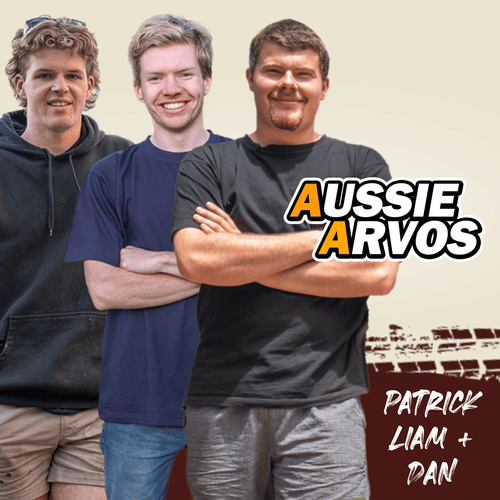 Patrick, Liam & Dan, Aussie Arvos