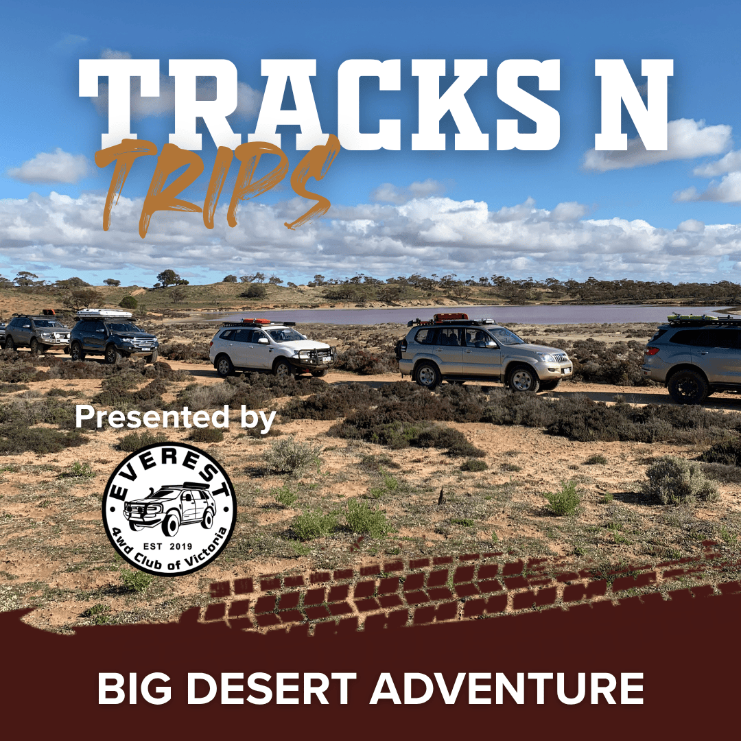 Tracks N Trips | Big Desert Adventure