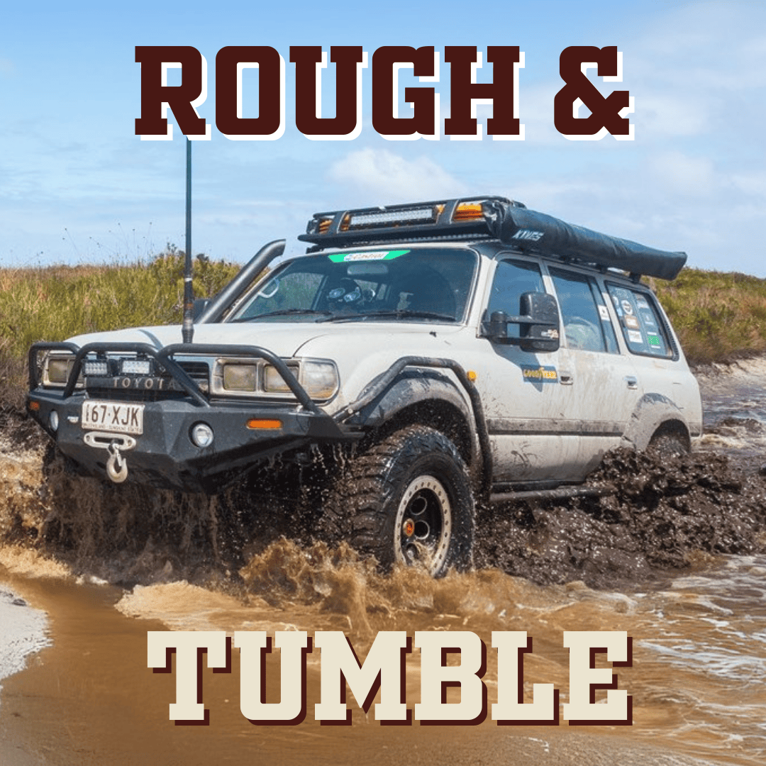 ROUGH & TUMBLE