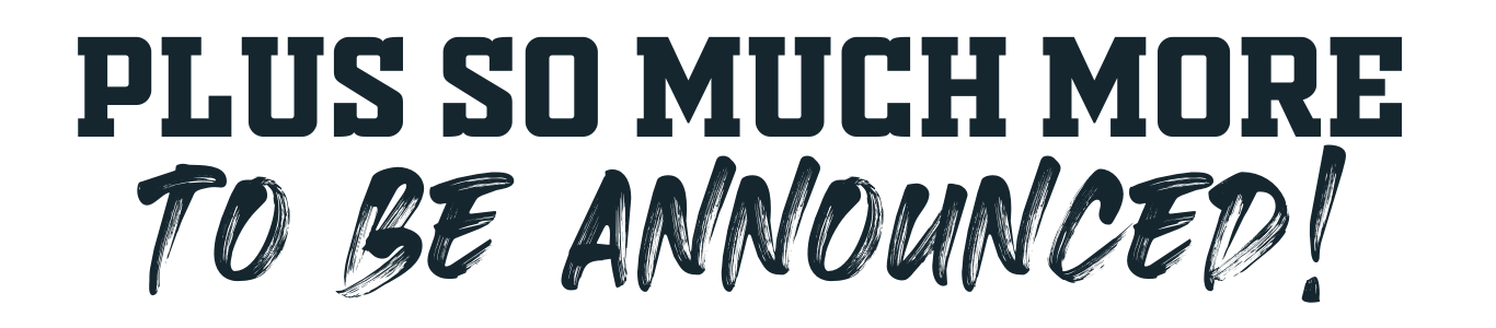 More to be announced!