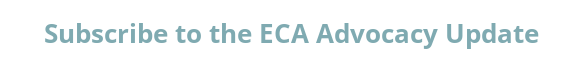 Subscribe to the ECA Advocacy Update