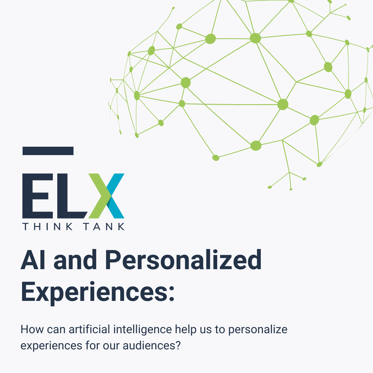ELX Think Tank: AI in Personalized Experiences