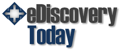 eDiscovery Today