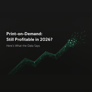 Is Print-on-Demand Still Profitable in 2026? Here's What the Data Says
