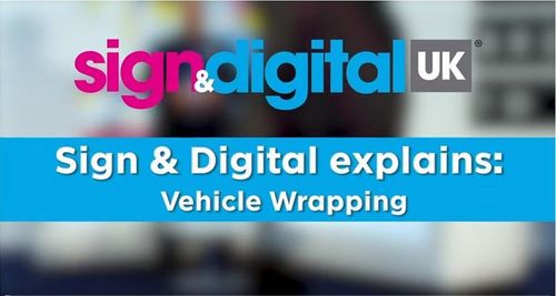 Sign & Digital Explains: Vehicle Wrapping