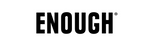 ENOUGH