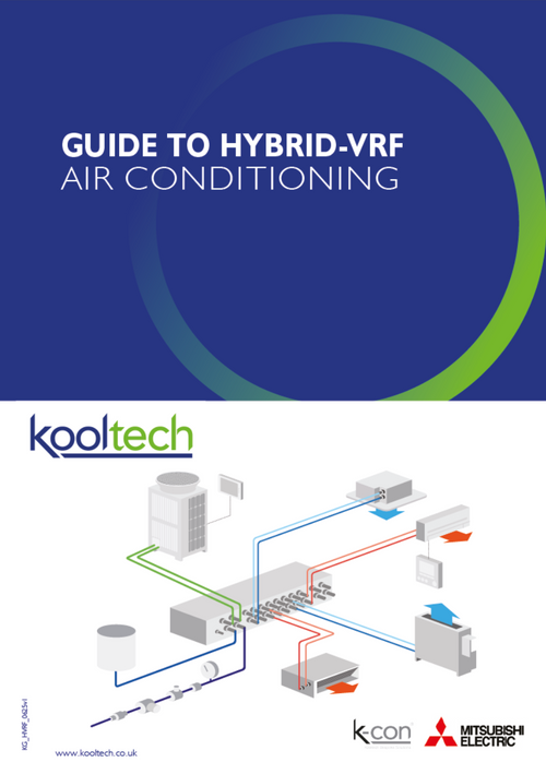 Guide to Hybrid-VRF Air Conditioning - Kooltech