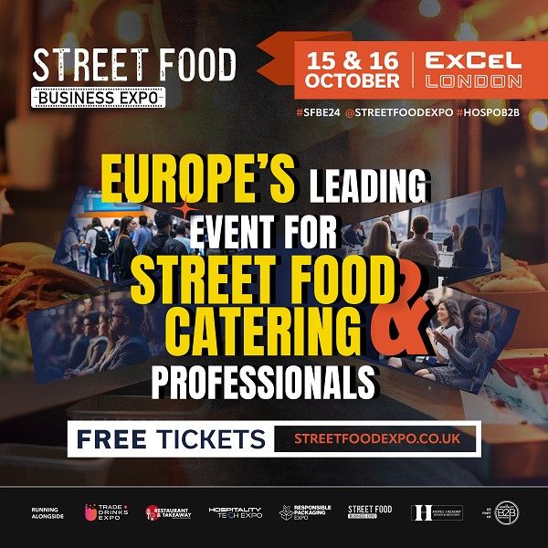Street Food Business Expo is Back! 15th & 16th of October