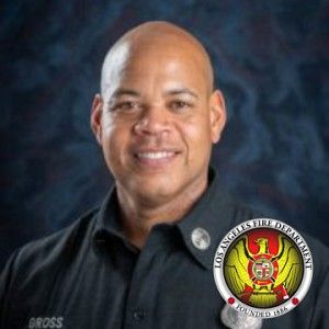 Rico A. Gross - Los Angeles City Fire Department (LAFD)