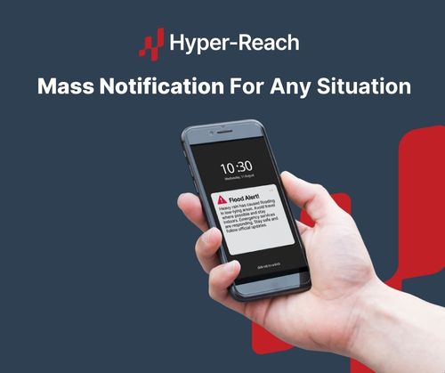 Hyper-Reach Mass Notification System