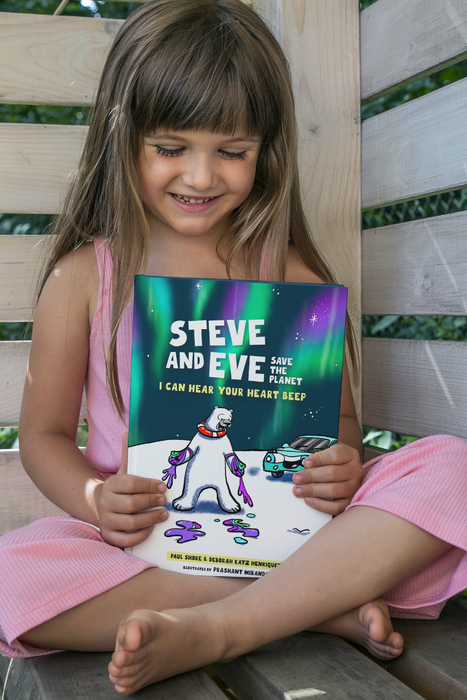 Steve and Eve Save the Planet - I Can Hear Your Heart Beep (Book #1)