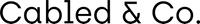 Company name - Cabled & Co