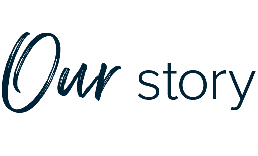 Our story