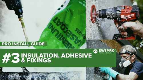 Insulation, Adhesive & Fixings - External Wall Insulation Install Guide