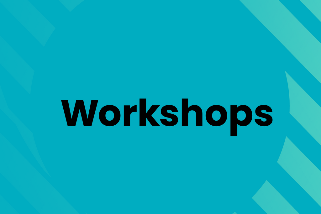 Workshops
