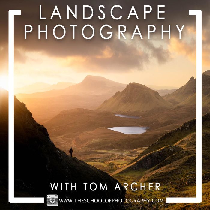 Pro Landscape Photography Course with Tom Archer