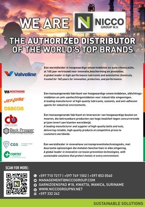 NICCO Group N.V. is a strategic oil & gas solutions provider in Suriname, representing leading global brands such as Valvoline, Jet-Lube, Whitmore, Deacon, Cortec, Presserv, and Beck & Prosper. The company delivers lubrication, corrosion protection, sealing technologies, and engineered components to support upstream and downstream operations, improving asset integrity, safety, efficiency, and long-term performance in Suriname’s growing energy sec
