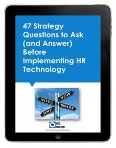 eBook: 47 Strategy Questions to Ask (and Answer) Before Implementing HR Technology
