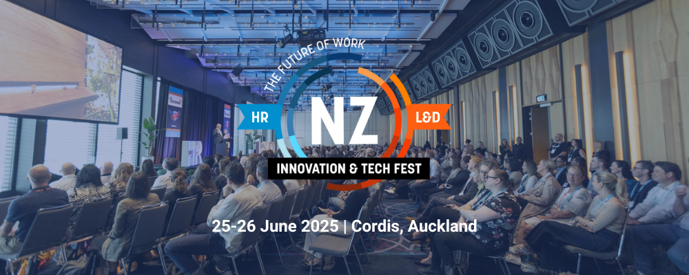 Master the Future of Work with HR + L&D Innovation & Tech Fest NZ 2025