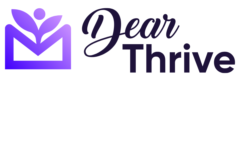 Dear Thrive