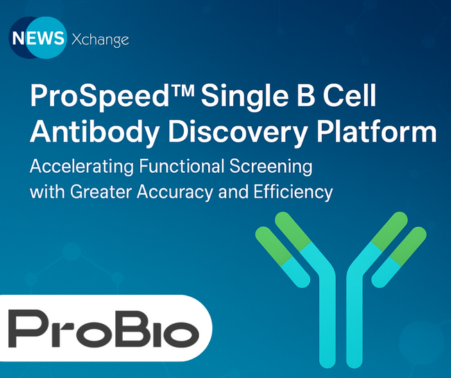 ProSpeed™ Single B Cell Antibody Discovery Platform: Accelerating Functional Screening with Greater Accuracy and Efficiency