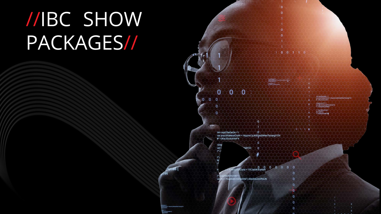 IBC SHOW PACKAGES