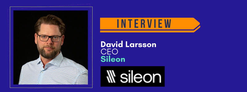 Interview: David Larsson, CEO at Sileon