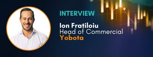 Interview | Ion Fratiloiu, Head of Commercial at Yobota