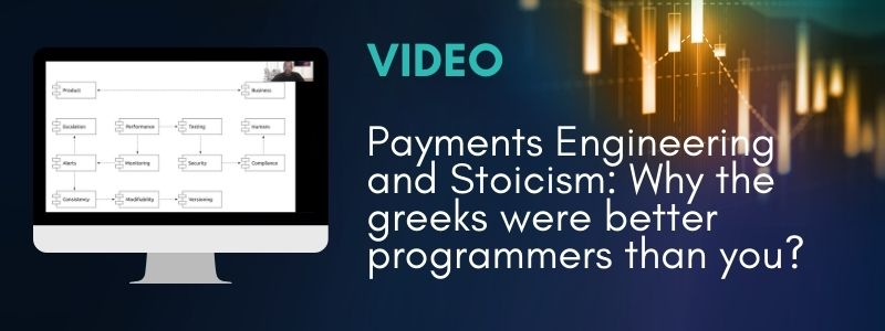 Payments Engineering and Stoicism