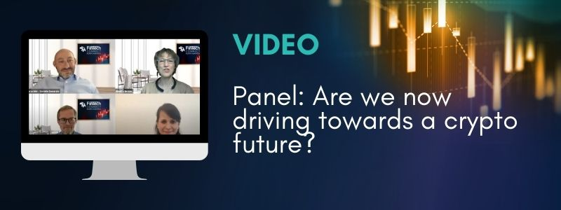 Panel: Are we now driving towards a crypto future?