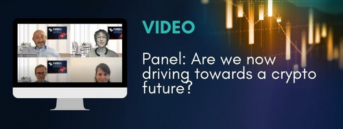 Panel: Are we now driving towards a crypto future?