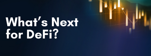 What’s next for DeFi?