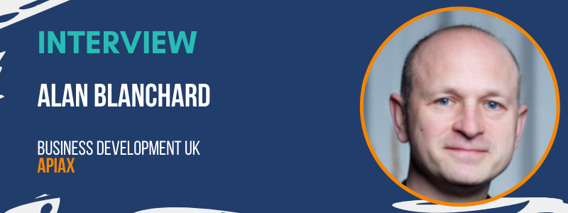 Interview with Alan Blanchard, Business Development UK at Apiax