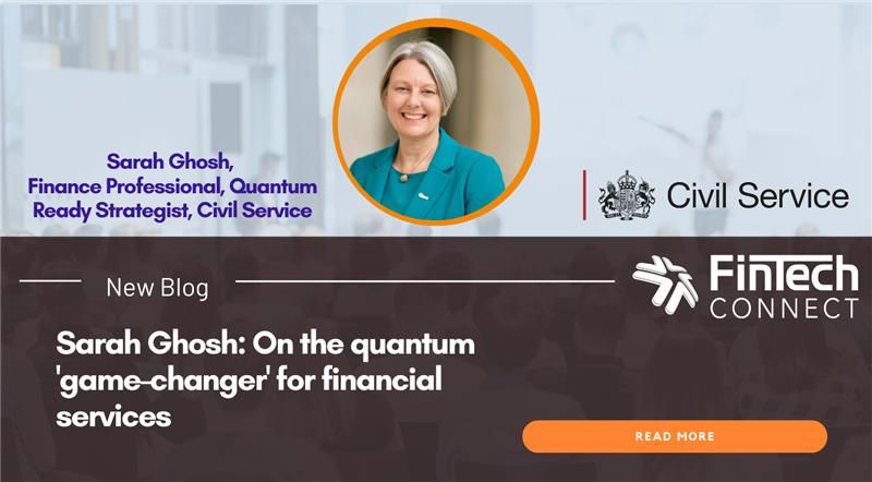 Sarah Ghosh: On the quantum 'game-changer' for financial services