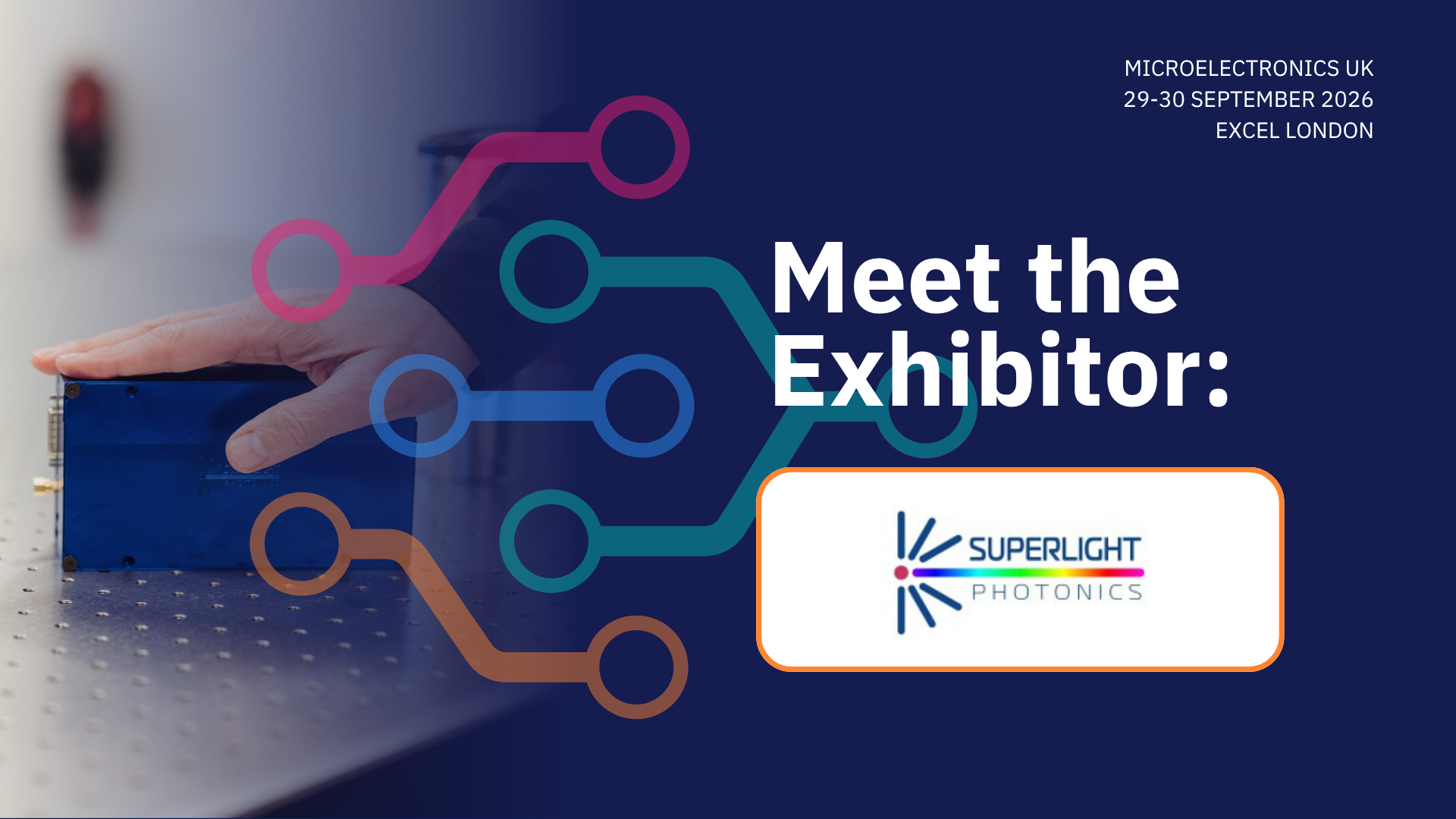 Microelectronics UK 2026: Meet the Exhibitor: SuperLight Photonics