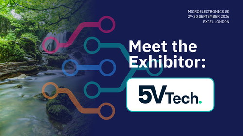 Microelectronics UK 2026 Meet the Exhibitor: 5V Tech