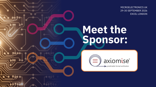 Microelectronics UK 2026: Meet the Sponsor: Axiomise