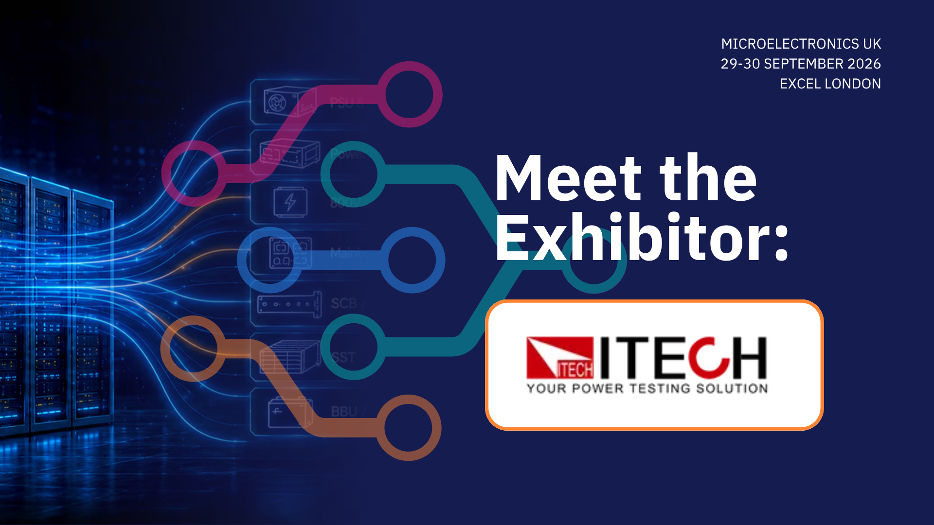 Microelectronics UK 2026: Meet the Exhibitor: ITECH Electronics