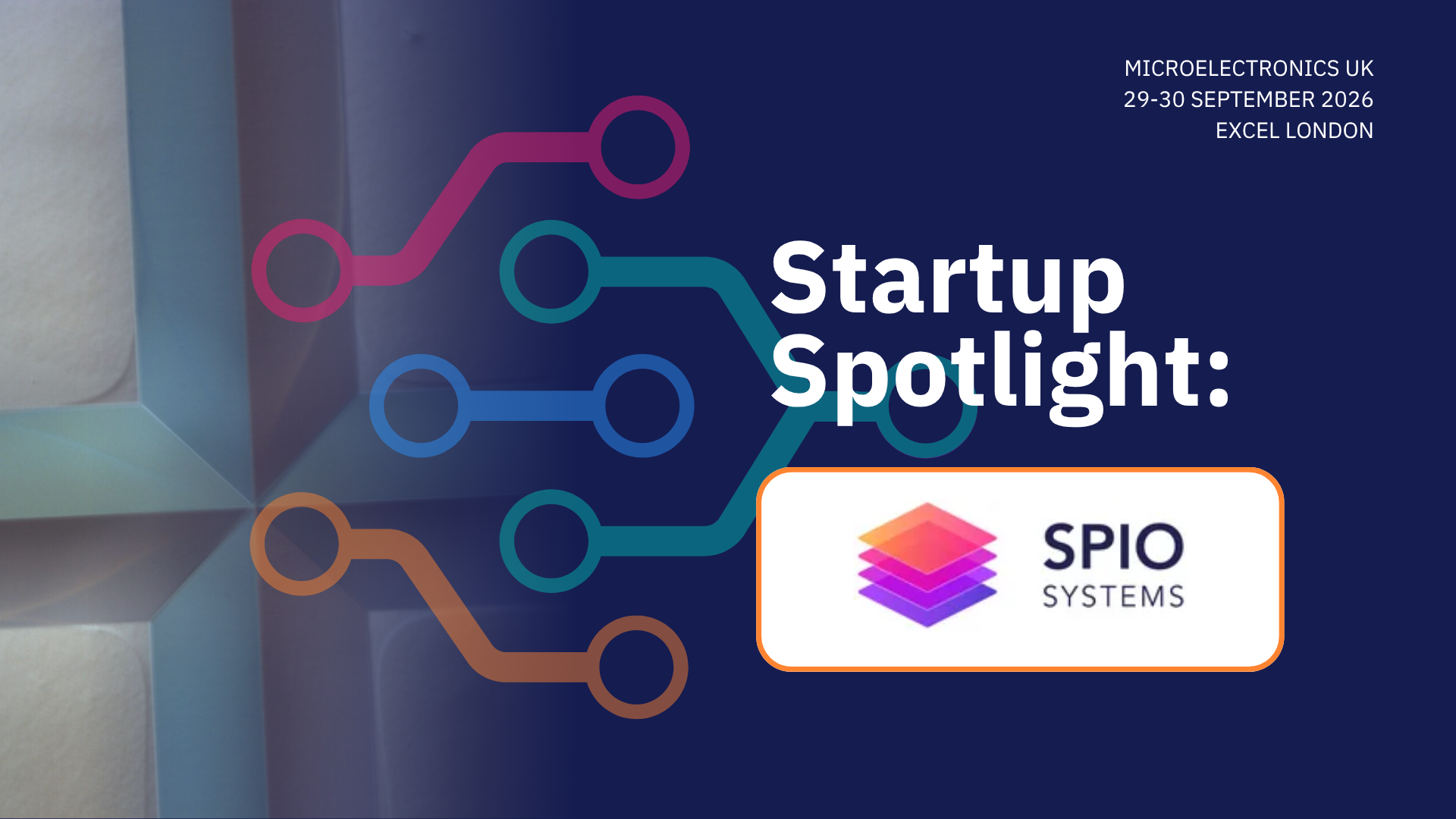 Microelectronics UK 2026 Startup Spotlight: SPIO Systems