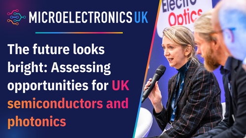 The future looks bright: Assessing opportunities for UK semiconductors and photonics