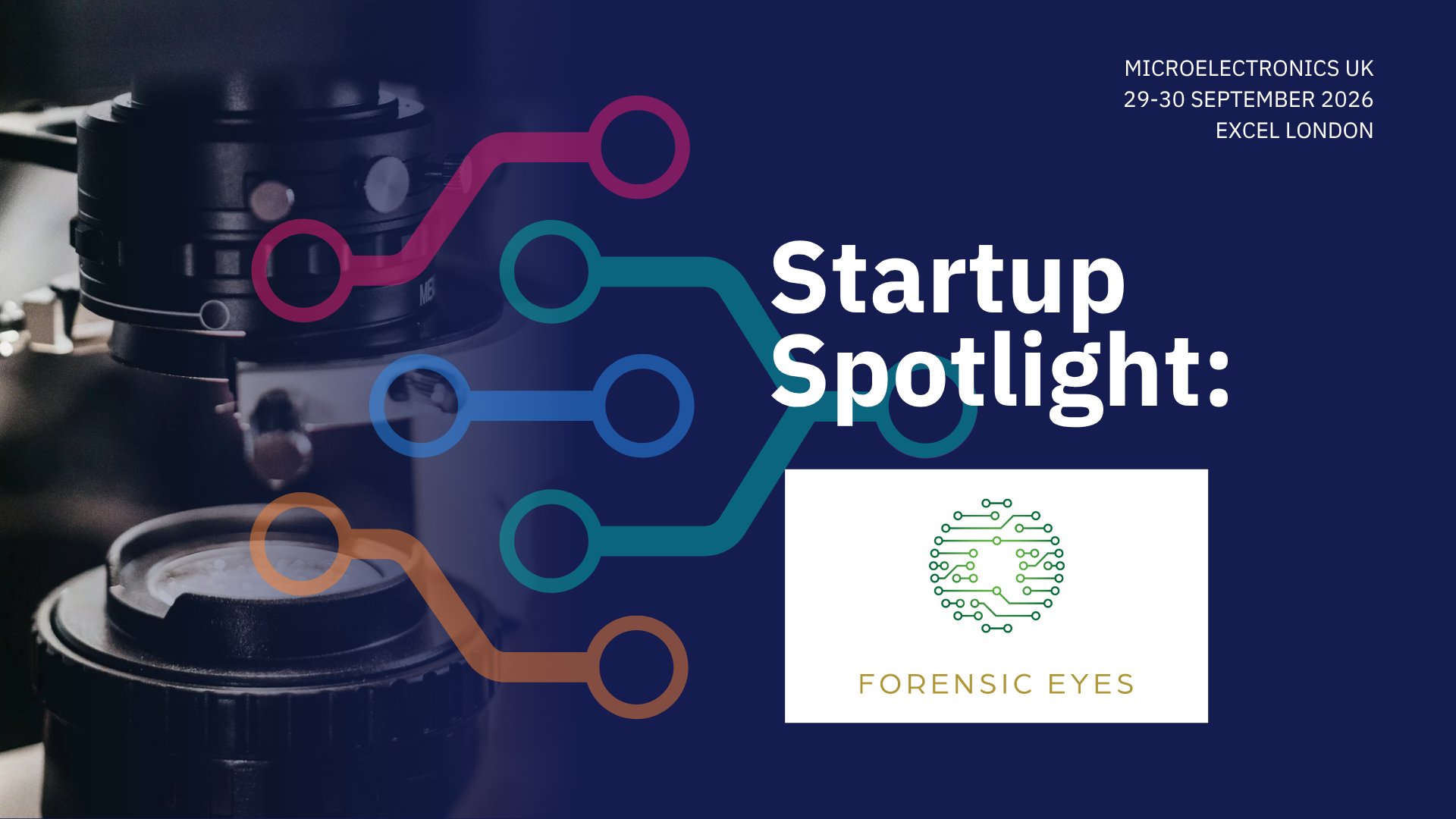 Microelectronics UK 2026 Startup Spotlight: Forensic Eyes