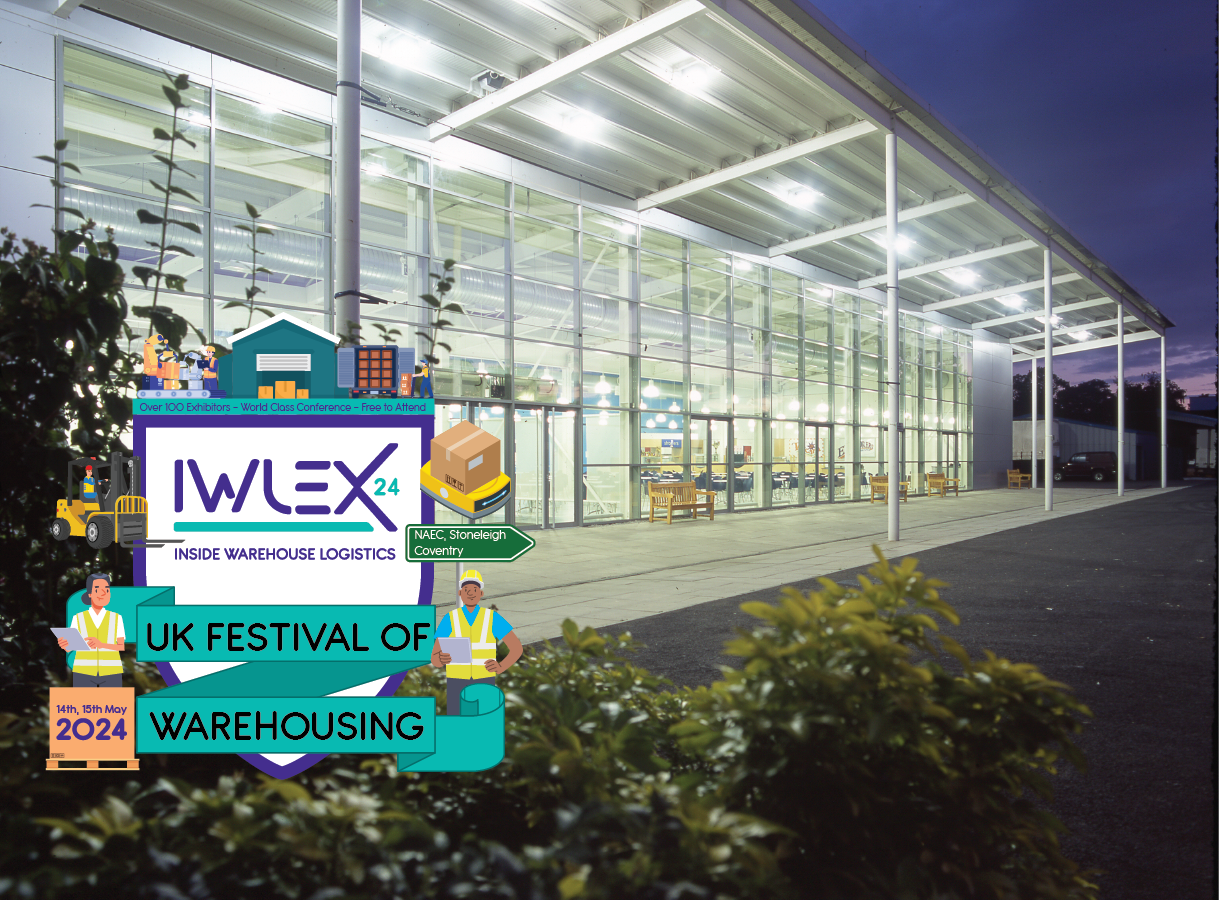 Inside Warehouse and Logistics Exhibition (IWLEX) Relocates to NAEC Stoneleigh to accommodate “The UK Festival of Warehousing”