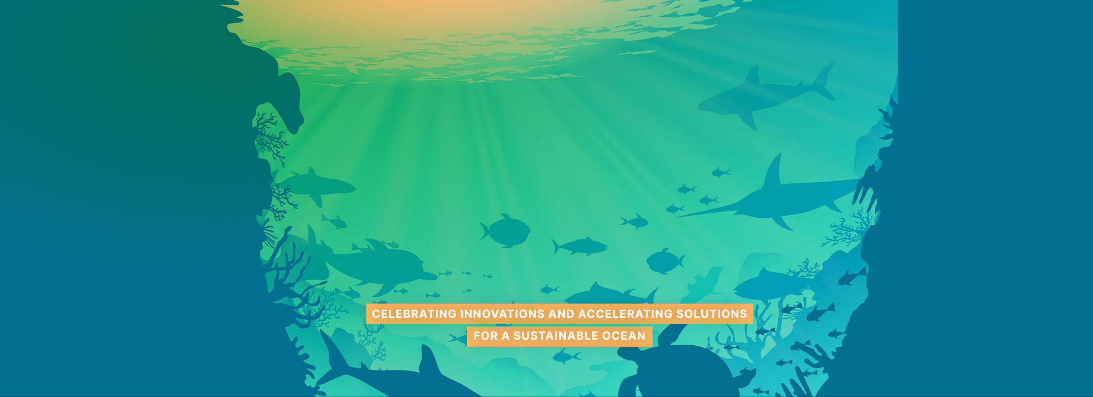 THE WORLD’S FIRST GLOBAL OCEAN INNOVATION FESTIVAL